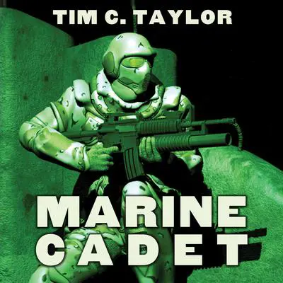 Marine Cadet Audibook, by Tim C. Taylor