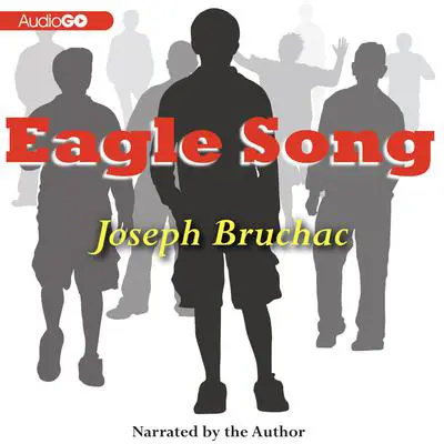 Eagle Song Audibook, by Joseph Bruchac