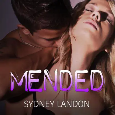 Mended Audibook, by Sydney Landon