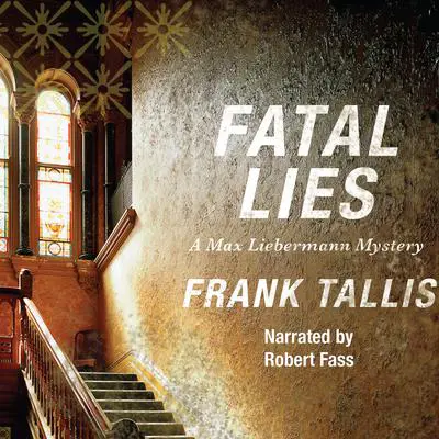 Fatal Lies Audibook, by Frank Tallis