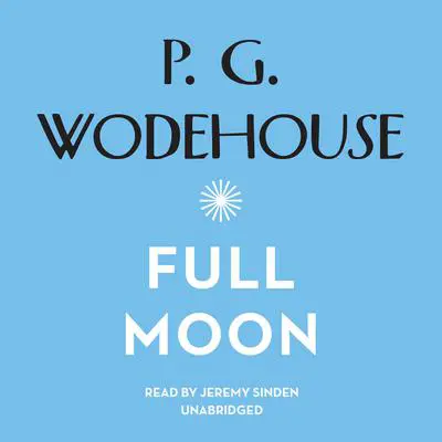 Full Moon Audibook, by P. G. Wodehouse
