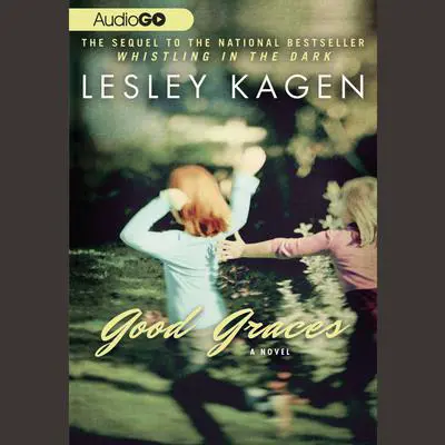 Good Graces Audibook, by Lesley Kagen