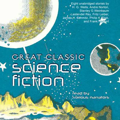 Great Classic Science Fiction Audibook, by various authors