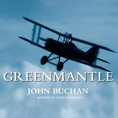 Greenmantle Audibook, by John Buchan