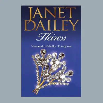 Heiress Audibook, by Janet Dailey
