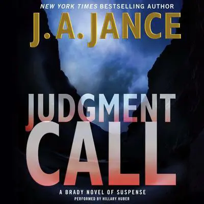 Judgment Call: A Brady Novel of Suspense Audibook, by J. A. Jance
