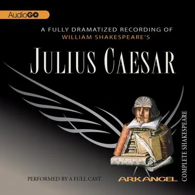 Julius Caesar Audibook, by William Shakespeare