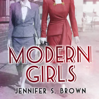 Modern Girls Audibook, by Jennifer S. Brown