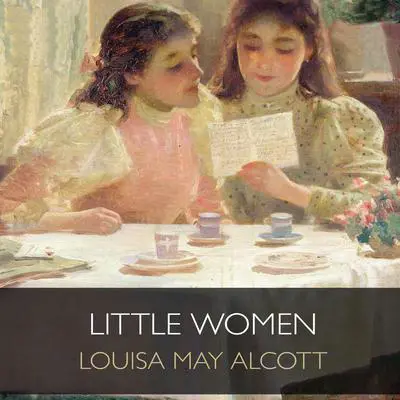 Little Women Audibook, by Louisa May Alcott