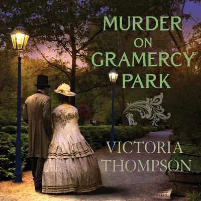 Murder on Gramercy Park Audibook, by Victoria Thompson