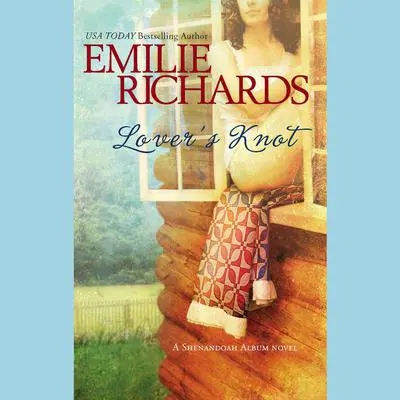 Lover’s Knot Audibook, by Emilie Richards