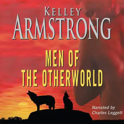 Men of the Otherworld Audibook, by Kelley Armstrong