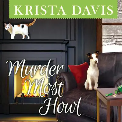 Murder Most Howl Audibook, by Krista Davis