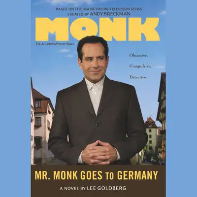 Mr. Monk Goes to Germany Audibook, by Lee Goldberg