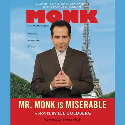 Mr. Monk Is Miserable Audibook, by Lee Goldberg