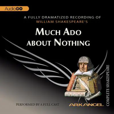 Much Ado about Nothing Audibook, by William Shakespeare
