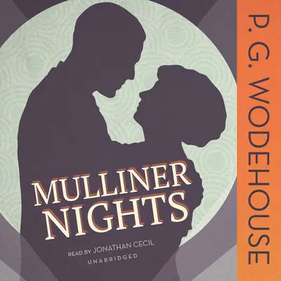Mulliner Nights Audibook, by P. G. Wodehouse