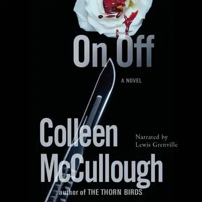 On, Off Audibook, by Colleen McCullough