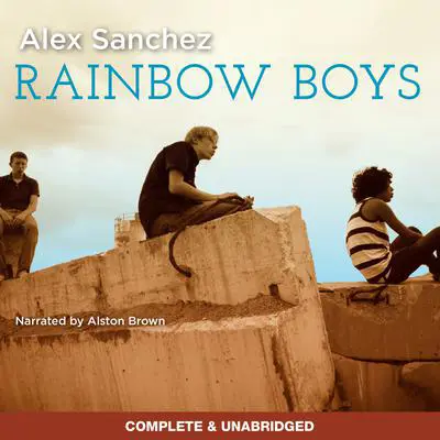 Rainbow Boys Audibook, by Alex Sanchez