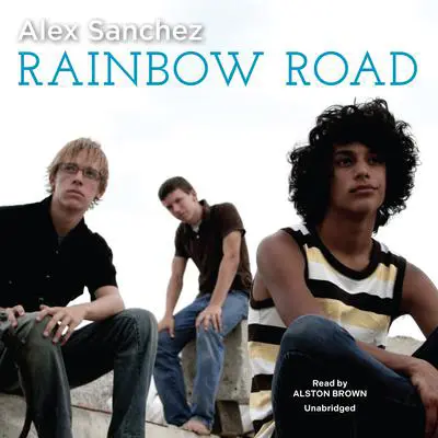 Rainbow Road Audibook, by Alex Sanchez