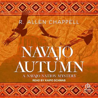 Navajo Autumn Audibook, by R. Allen Chappell