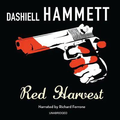 Red Harvest Audibook, by Dashiell Hammett