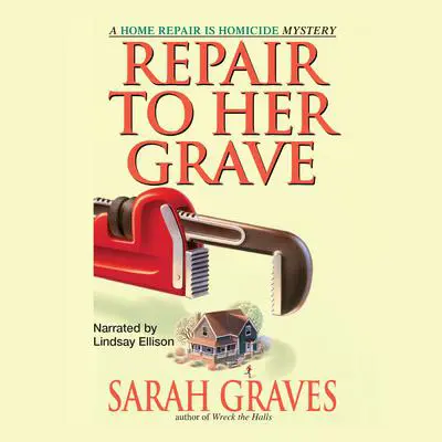 Repair to Her Grave Audibook, by Sarah Graves
