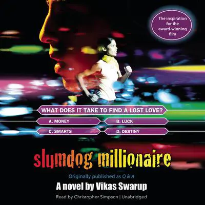 Slumdog Millionaire: Originally published as Q &amp; A Audibook, by Vikas Swarup