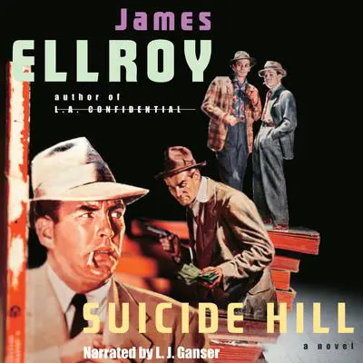 Suicide Hill Audibook, by James Ellroy