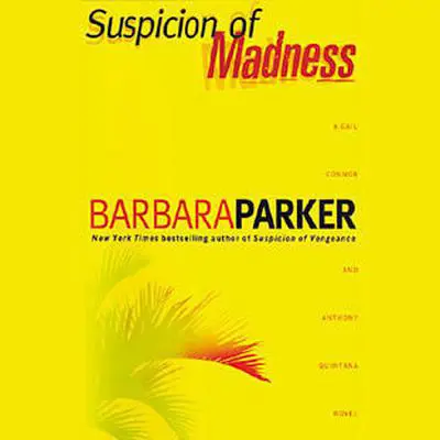 Suspicion of Madness Audibook, by Barbara Parker