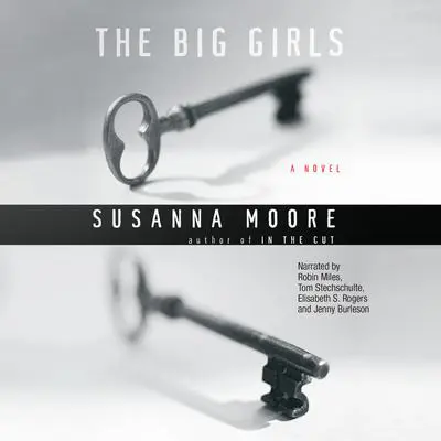 The Big Girls Audibook, by Susanna Moore