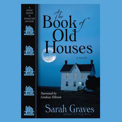 The Book of Old Houses Audibook, by Sarah Graves
