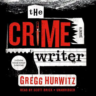 The Crime Writer Audibook, by Gregg Hurwitz