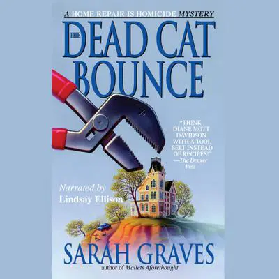 The Dead Cat Bounce Audibook, by Sarah Graves