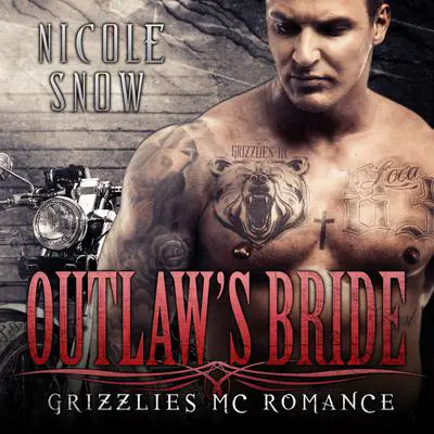 Outlaw's Bride Audibook, by Nicole Snow