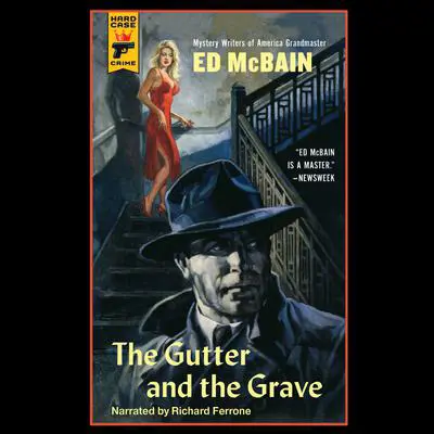 The Gutter and the Grave Audibook, by Ed McBain