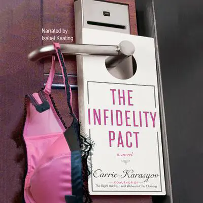 The Infidelity Pact Audibook, by Carrie Karasyov