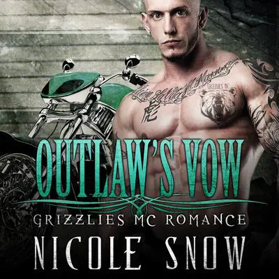 Outlaw's Vow Audibook, by Nicole Snow