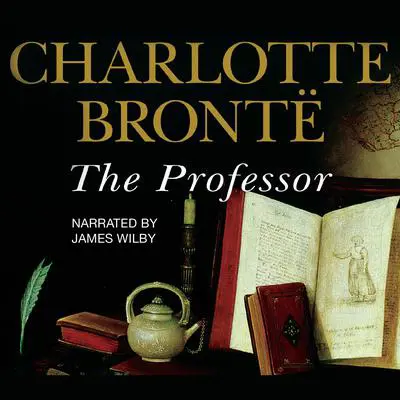 The Professor Audibook, by Charlotte Brontë