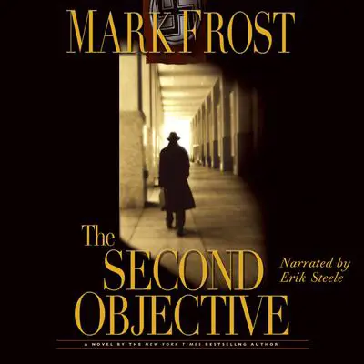 The Second Objective Audibook, by Mark Frost
