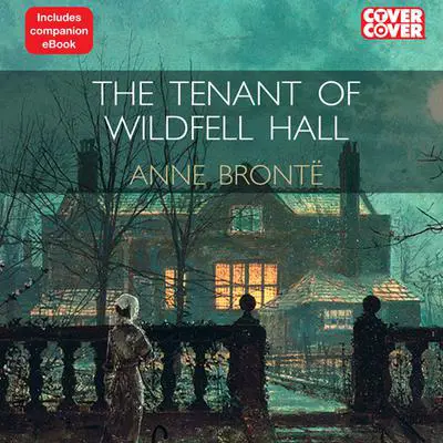 The Tenant of Wildfell Hall Audibook, by Anne Brontë