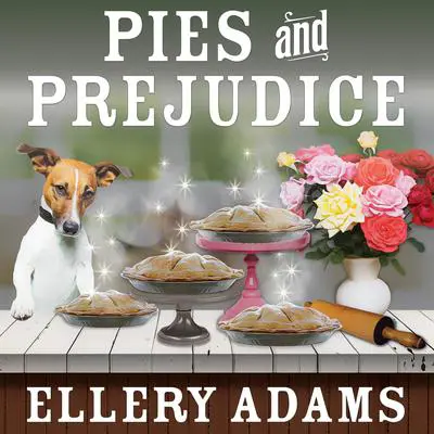 Pies and Prejudice Audibook, by Ellery Adams