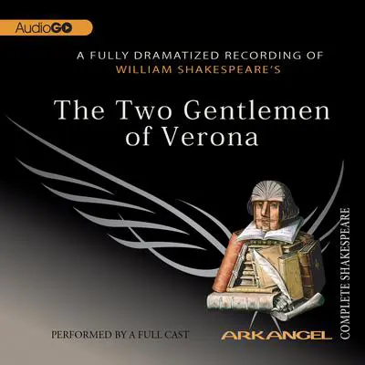 The Two Gentlemen of Verona Audibook, by William Shakespeare