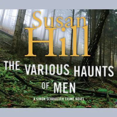 The Various Haunts of Men Audibook, by Susan Hill