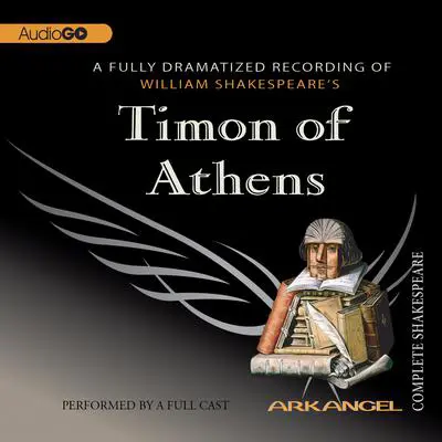 Timon of Athens Audibook, by William Shakespeare