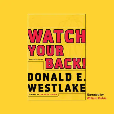 Watch Your Back! Audibook, by Donald E. Westlake