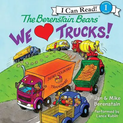 The Berenstain Bears: We Love Trucks! Audibook, by Jan Berenstain