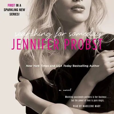 Searching for Someday Audibook, by Jennifer Probst