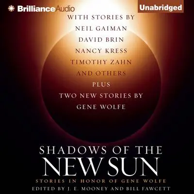Shadows of the New Sun: Stories in Honor of Gene Wolfe Audibook, by Bill Fawcett