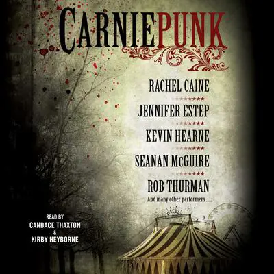 Carniepunk Audibook, by various authors